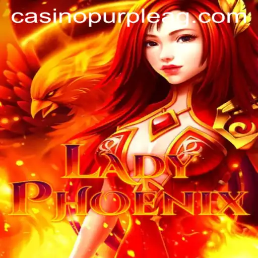 An In-Depth Exploration of LadyPhoenix: A Modern Gaming Marvel