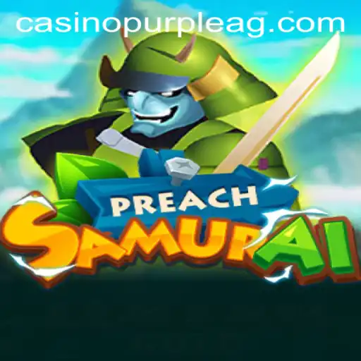 PreachSamurai: A Journey into Medieval Battles and Modern Strategy