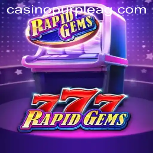 Discover the Thrills of RapidGems777 in the World of Online Gaming
